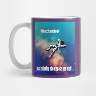 Astronaut Chillin in Space Mug